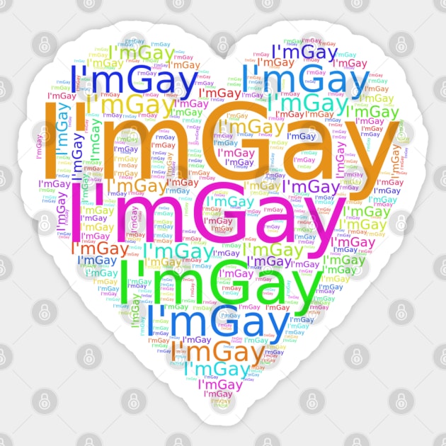 I'm Gay Sticker by AlienClownThings